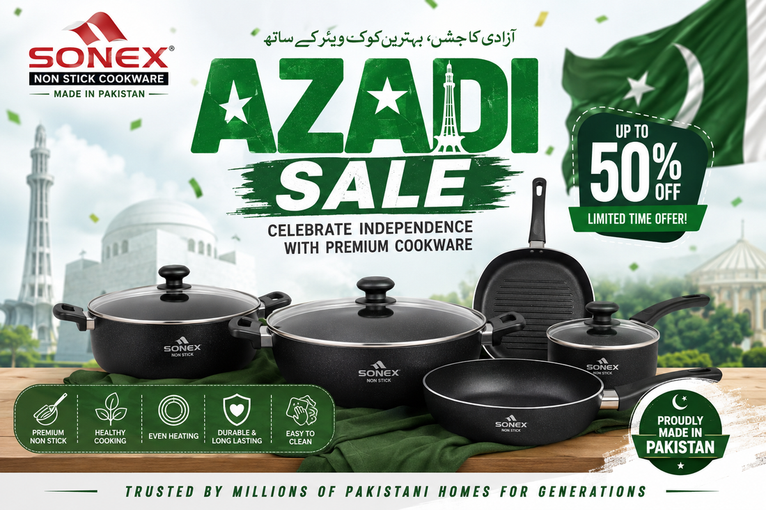 Sonex Azadi Sale – Celebrate Pakistan's Independence with Premium Non Stick Cookware
